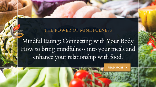 Mindful Eating: Connecting with Your Body